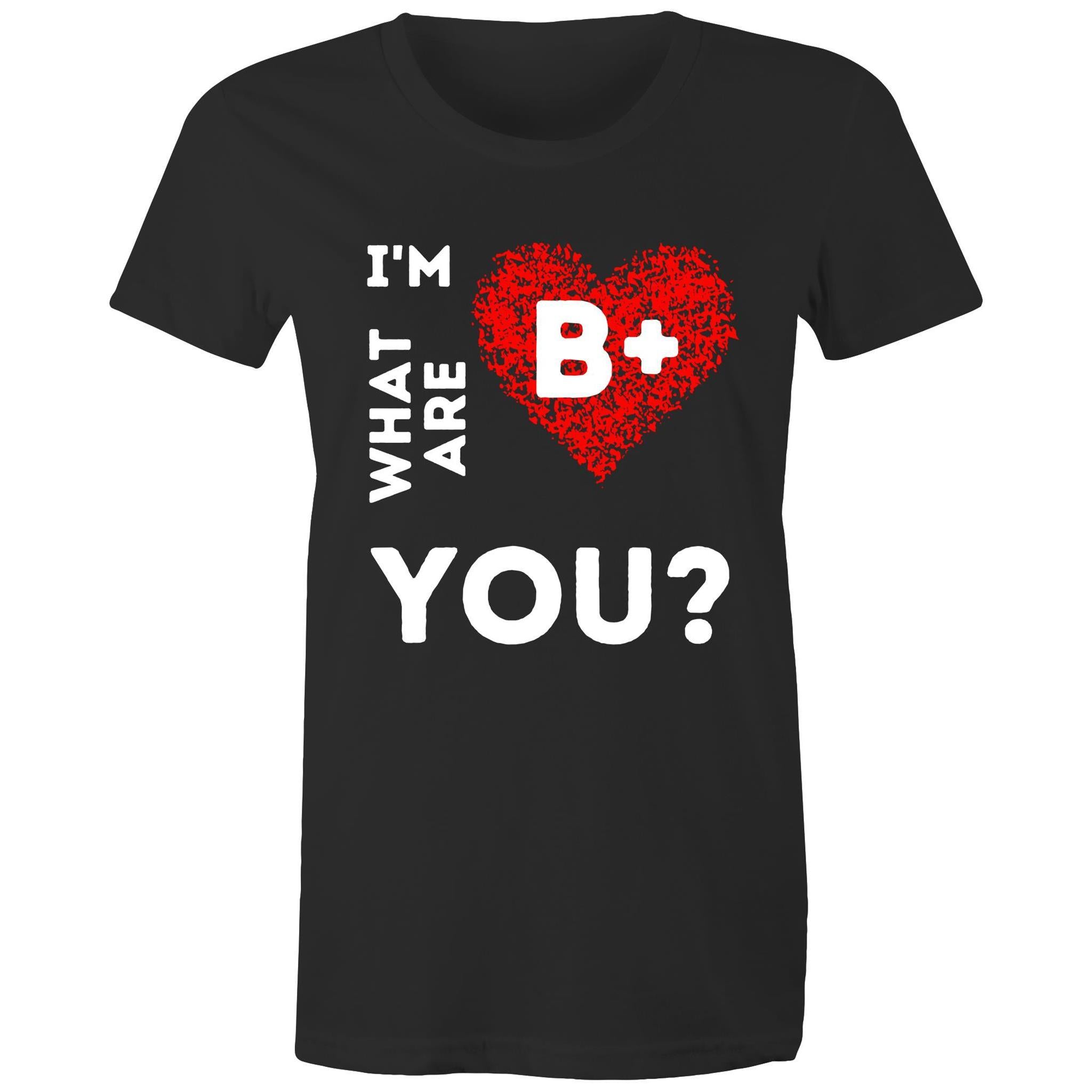 B+ Blood type - Women's Maple Tee - Blood Donation Tees