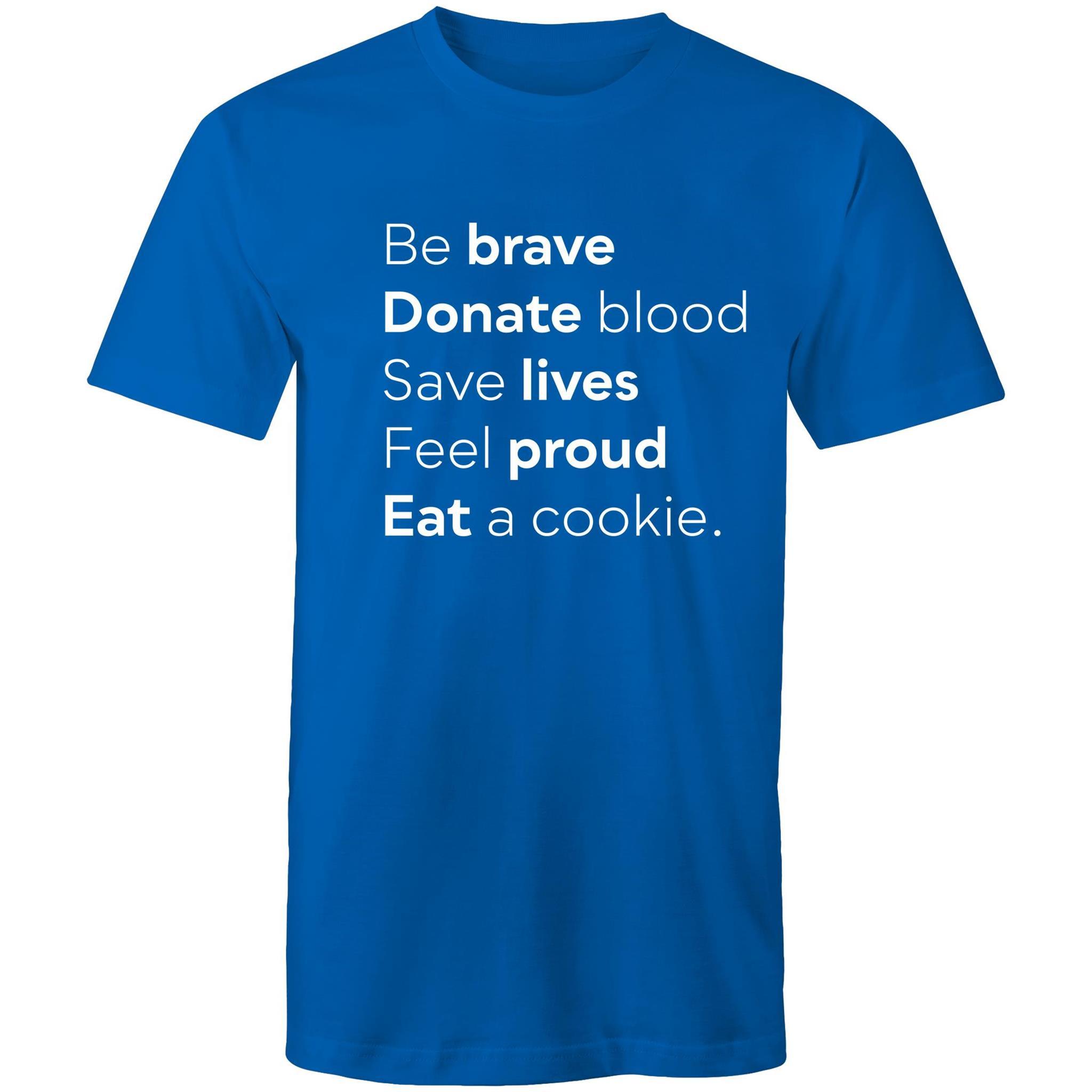 Be Brave - Men's T-Shirt - Blood Donation Tees