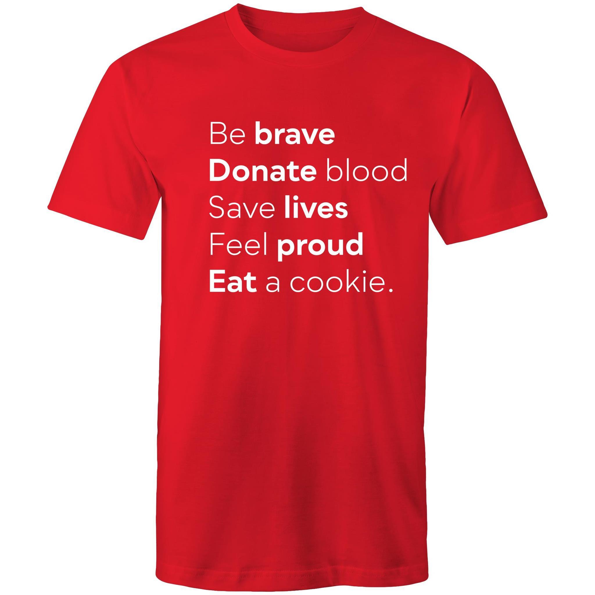 Be Brave - Men's T-Shirt - Blood Donation Tees