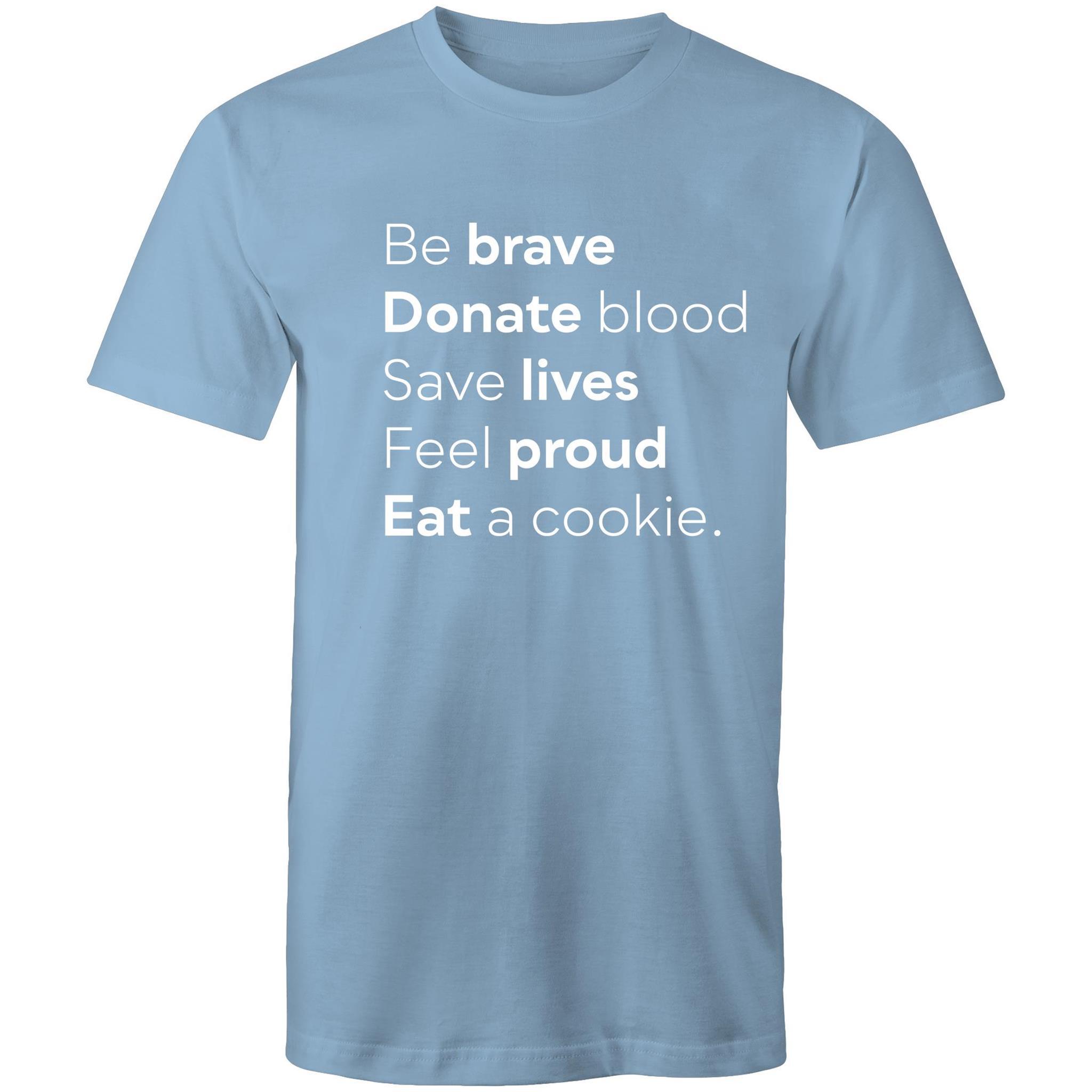 Be Brave - Men's T-Shirt - Blood Donation Tees