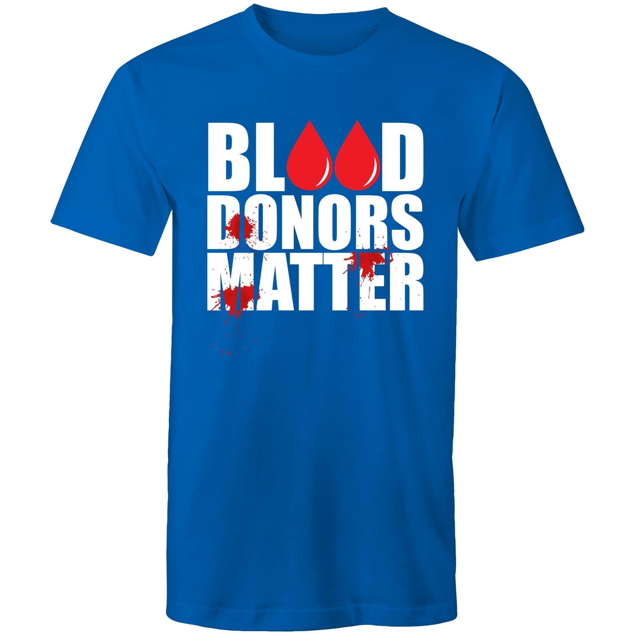 Blood Donors Matter - Men's T-Shirt - Blood Donation Tees