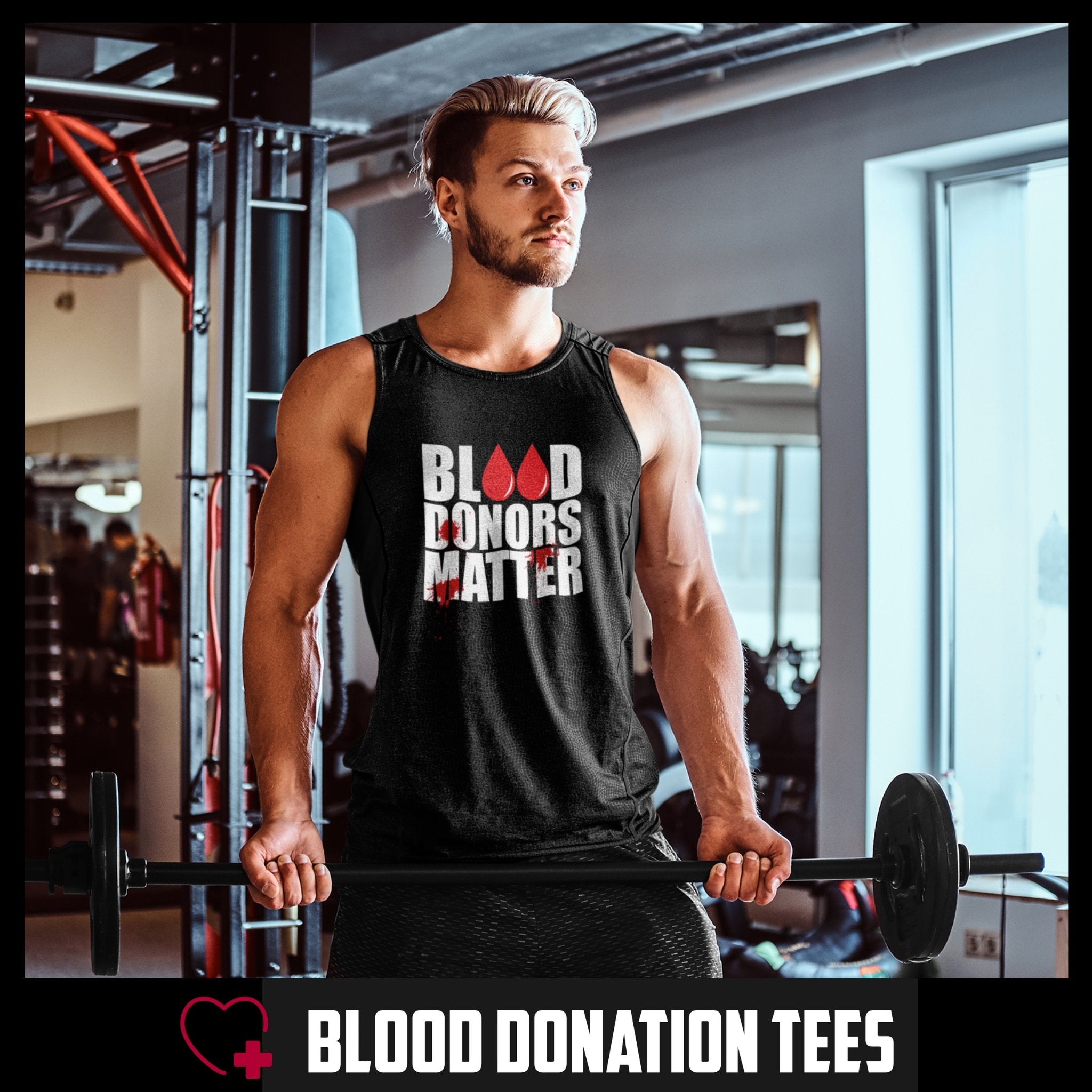 Blood Donors Matter - Men's Tank Top Tee - Blood Donation Tees