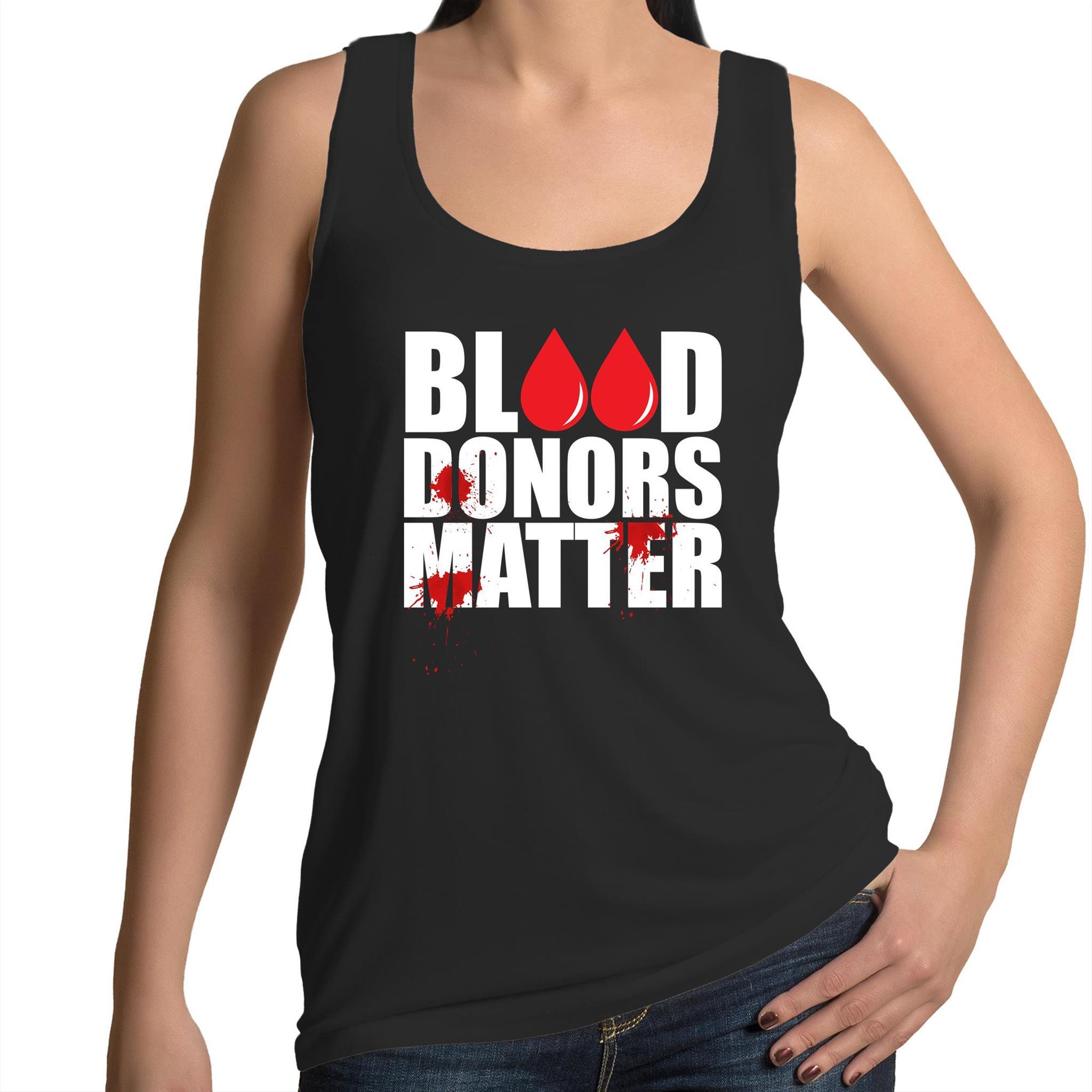 Blood Donors Matter - Women's Singlet - Blood Donation Tees