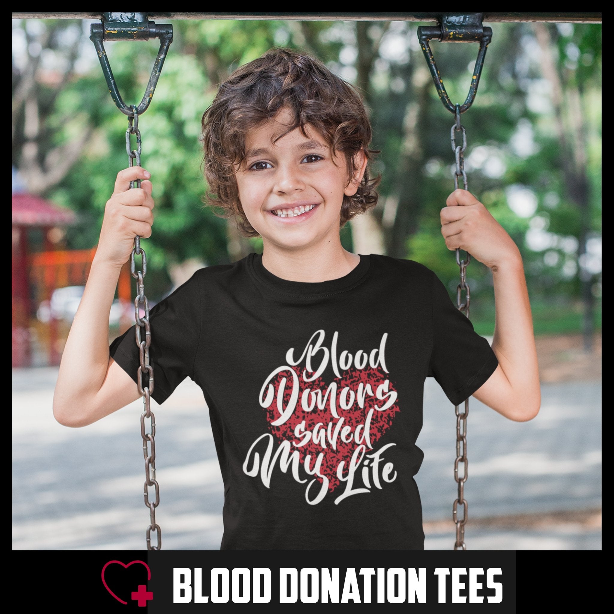 Blood Donors Saved My Life - Kid's Youth Crew T-Shirt - Blood Donation Tees