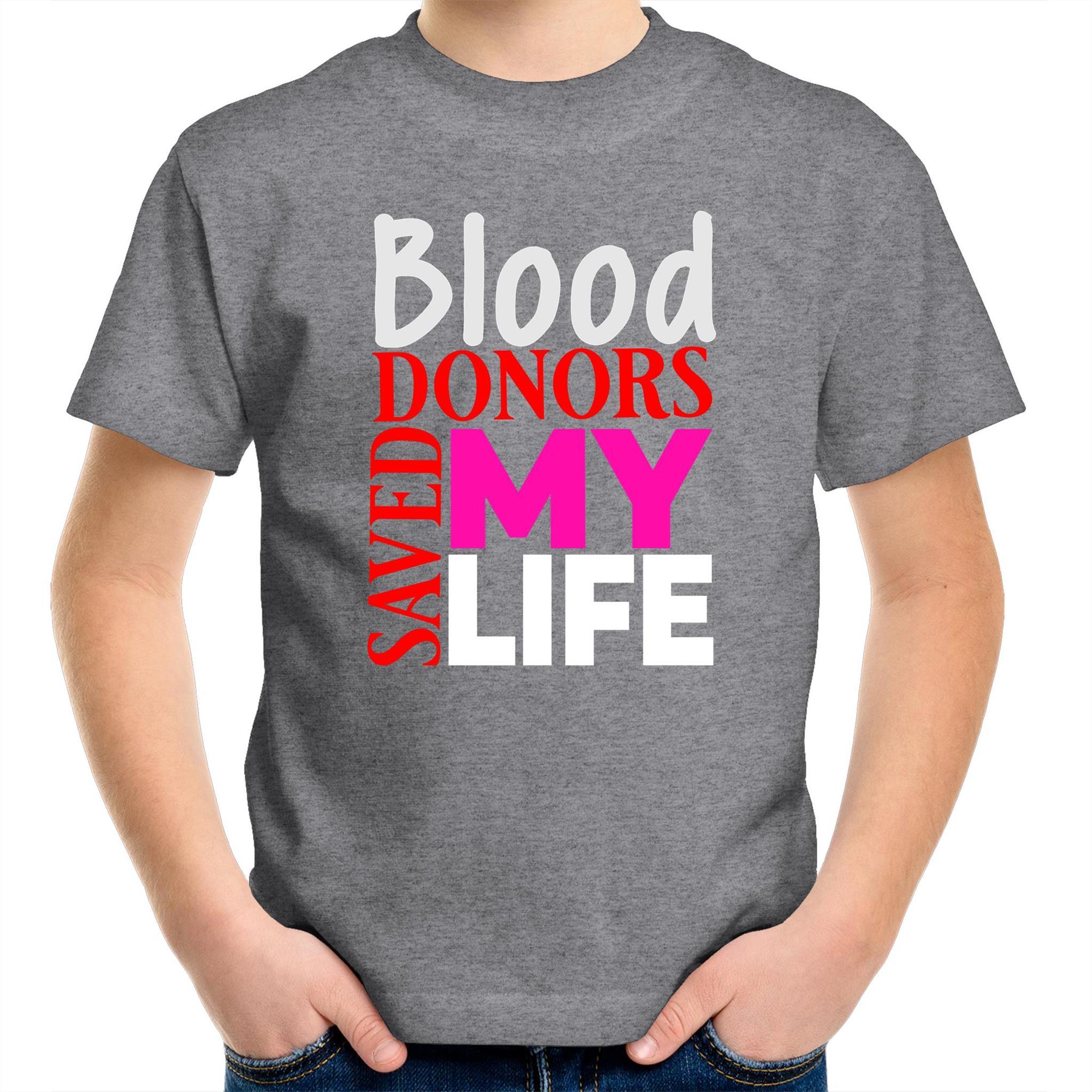 Blood Donors Saves My Life - Kid's Youth Crew T-Shirt - Blood Donation Tees