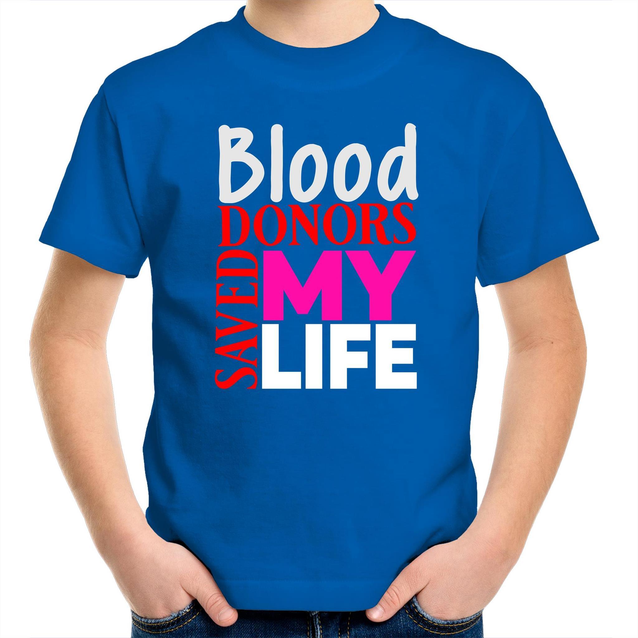 Blood Donors Saves My Life - Kid's Youth Crew T-Shirt - Blood Donation Tees