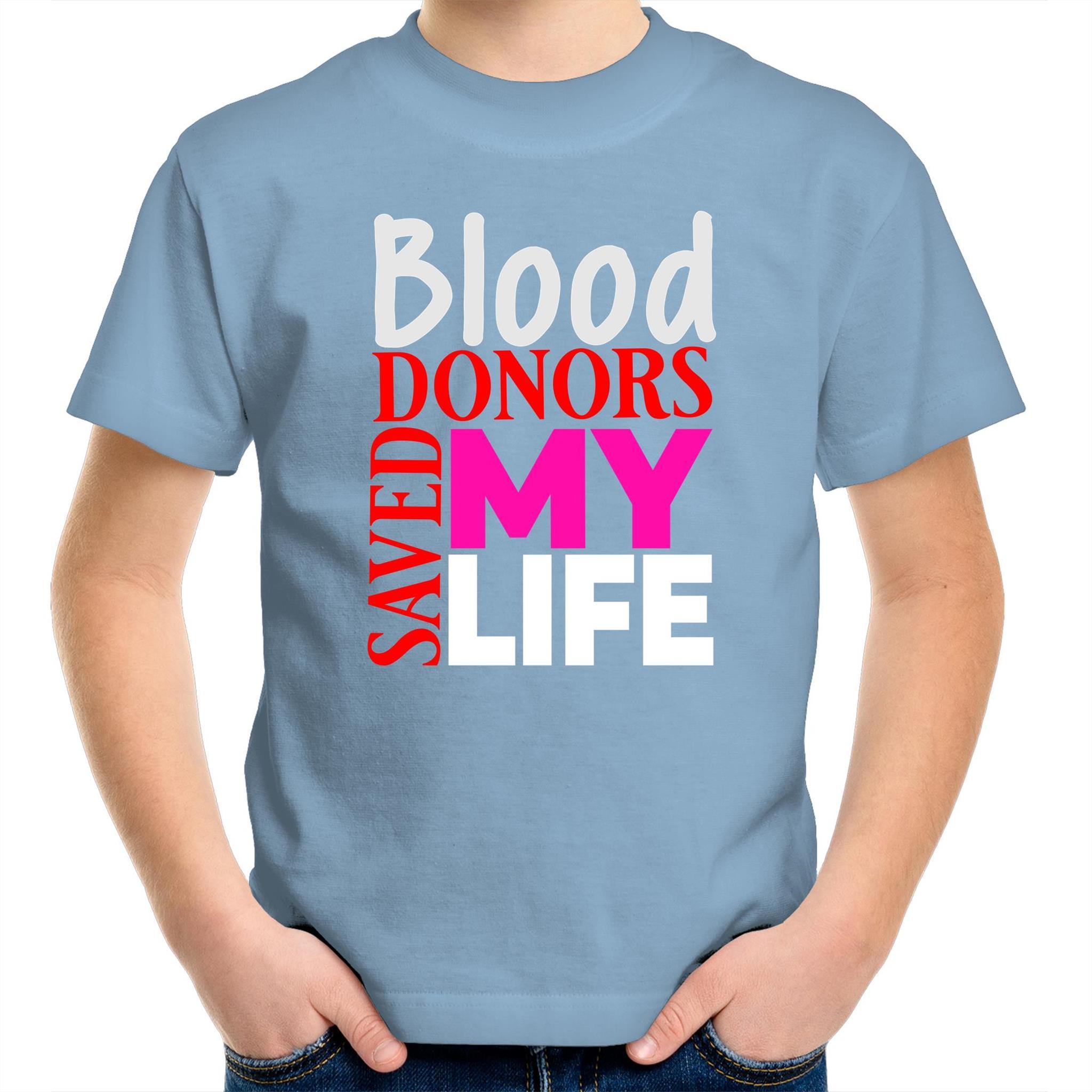 Blood Donors Saves My Life - Kid's Youth Crew T-Shirt - Blood Donation Tees