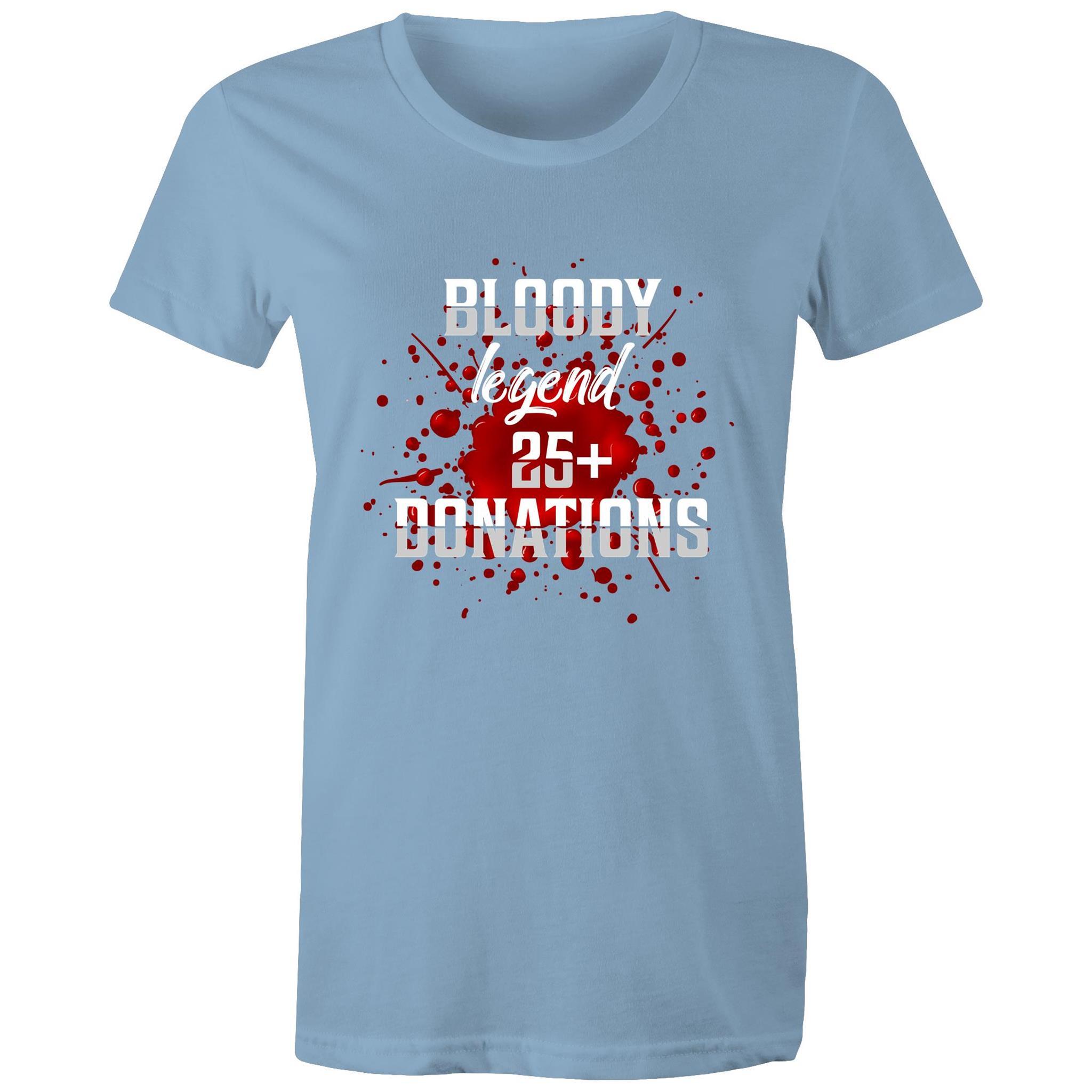 Bloody Legend 25+ Donations - Women's Maple Tee - Blood Donation Tees