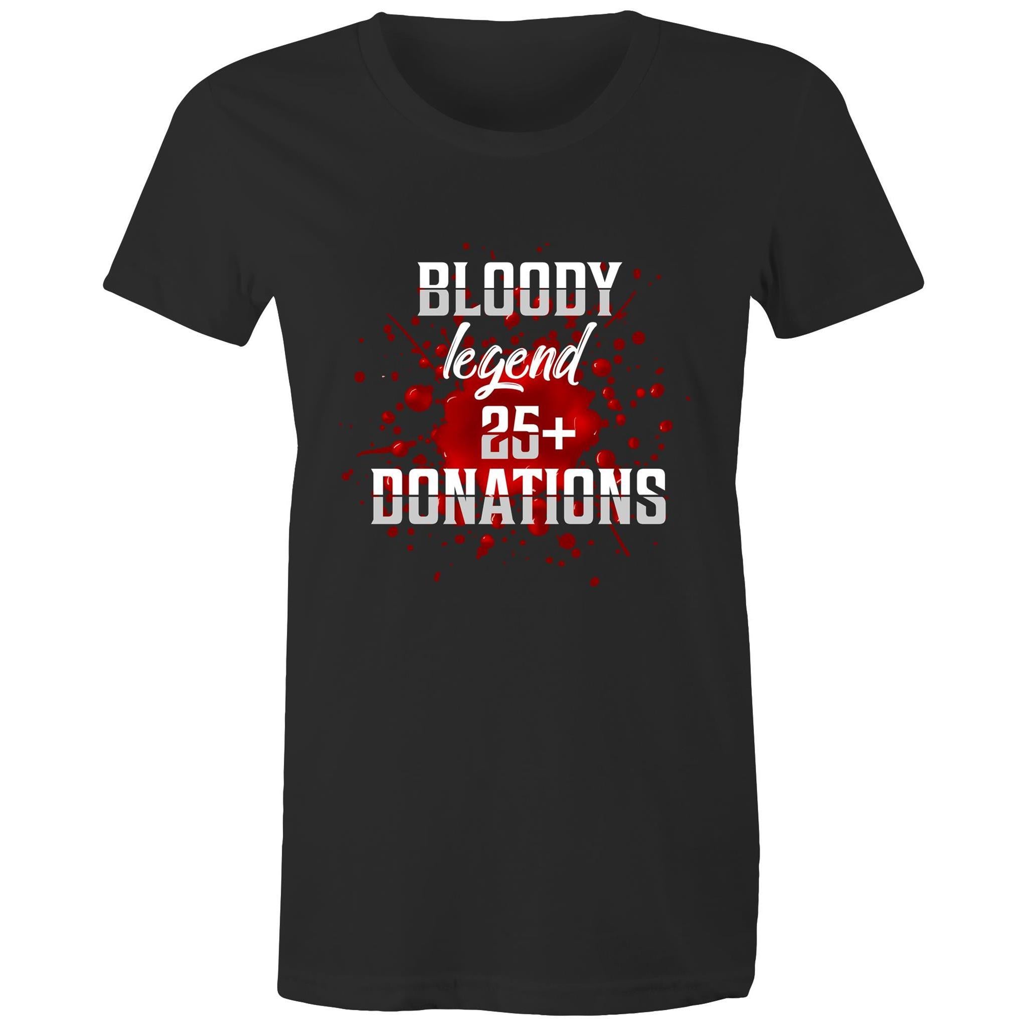 Bloody Legend 25+ Donations - Women's Maple Tee - Blood Donation Tees