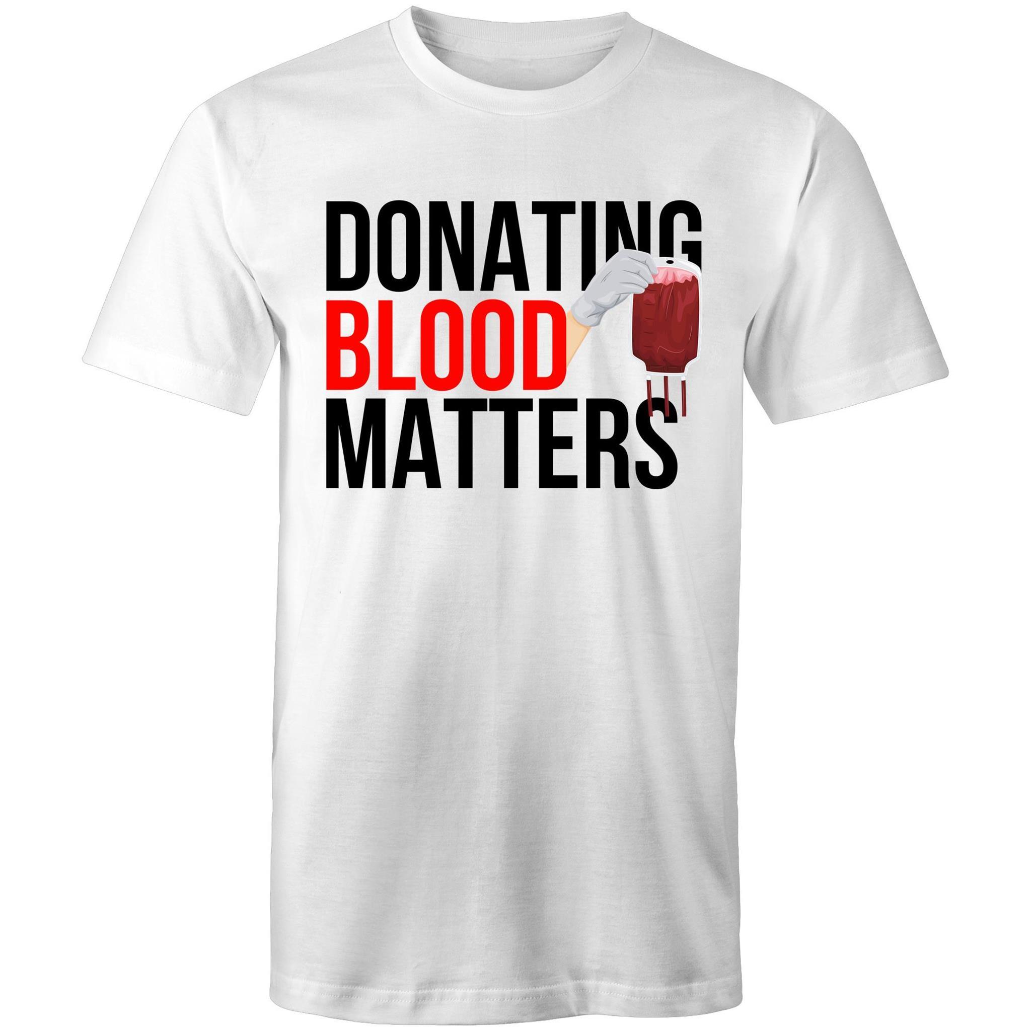 Donating Blood Matters - Men's T-Shirt - Blood Donation Tees