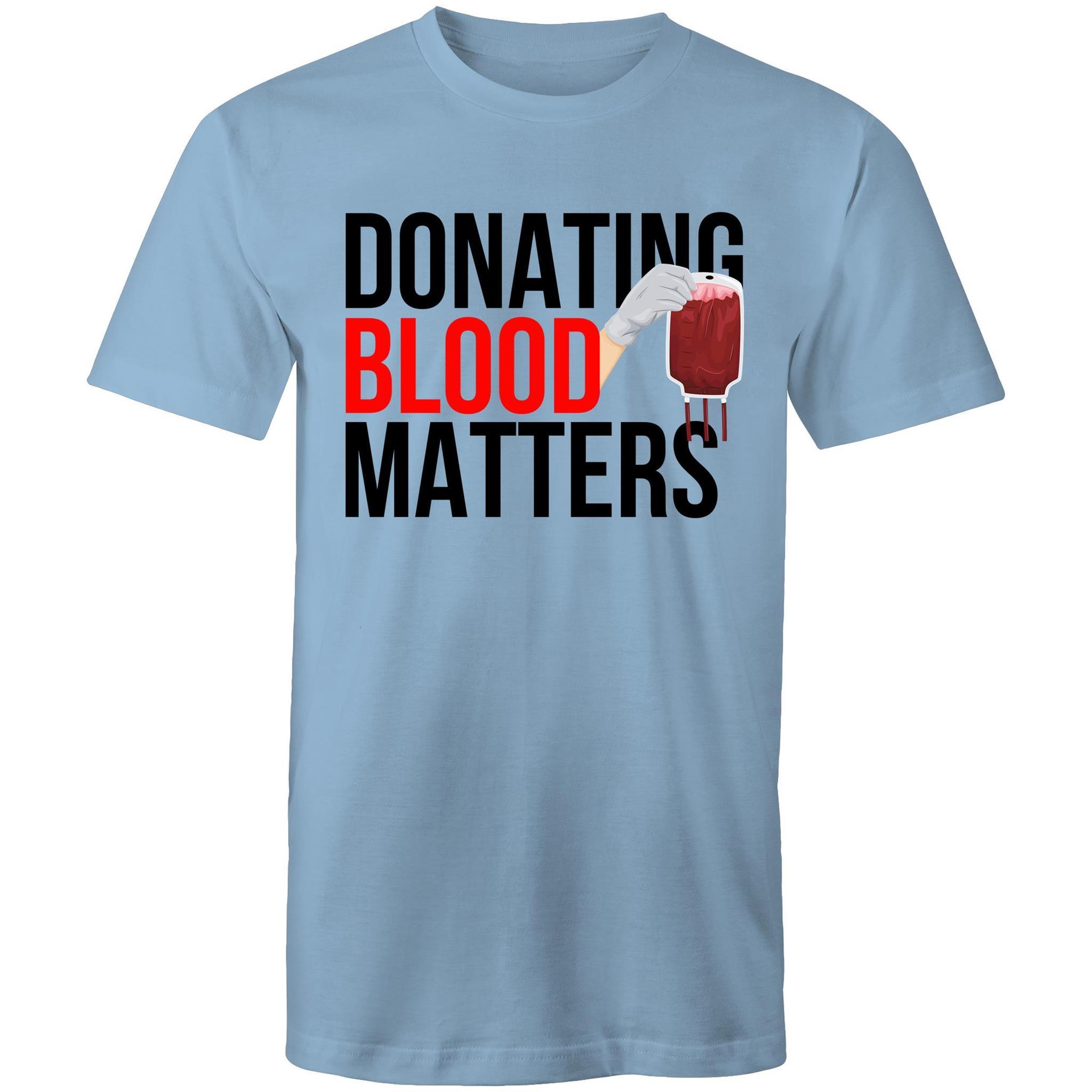 Donating Blood Matters - Men's T-Shirt - Blood Donation Tees