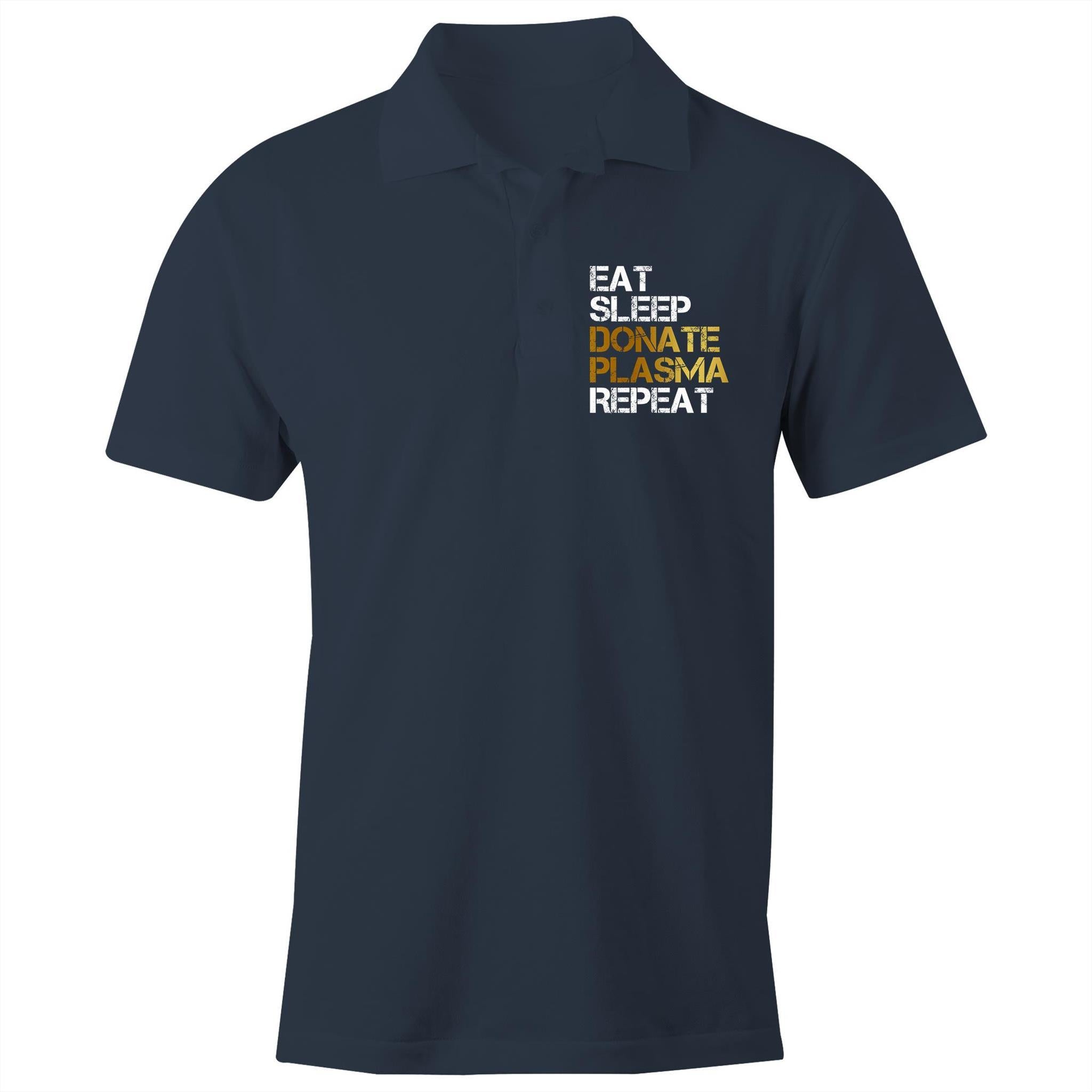 Eat Sleep Donate Plasma Repeat - Polo Shirt - Blood Donation Tees