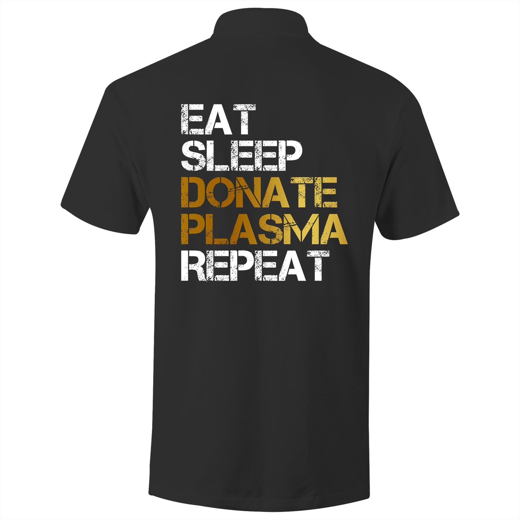 Eat Sleep Donate Plasma Repeat - S/S Polo Shirt - Blood Donation Tees