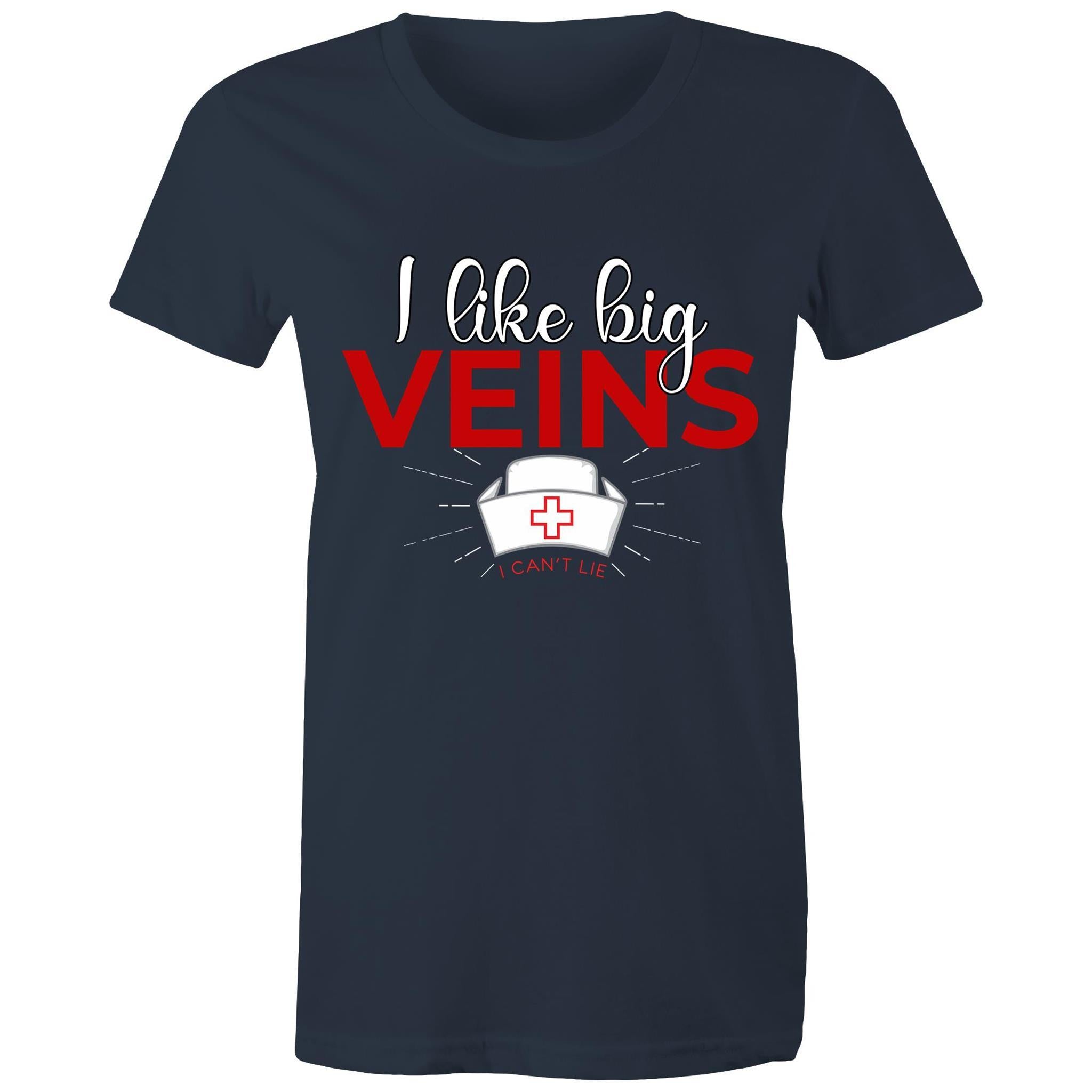 I like Big Veins - Women's Maple Tee - Blood Donation Tees