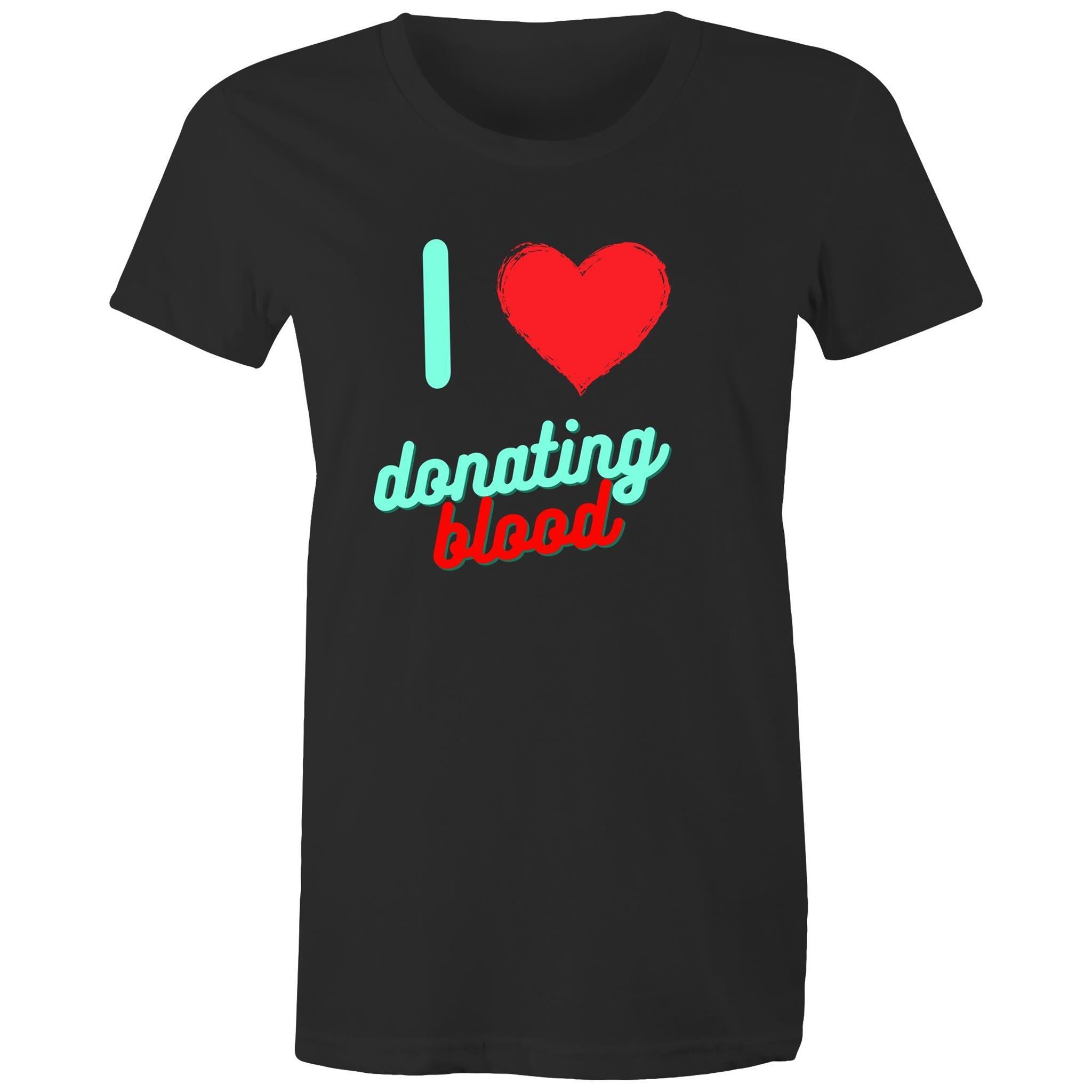 I Love Donating Blood - Women's Maple Organic Tee - Blood Donation Tees