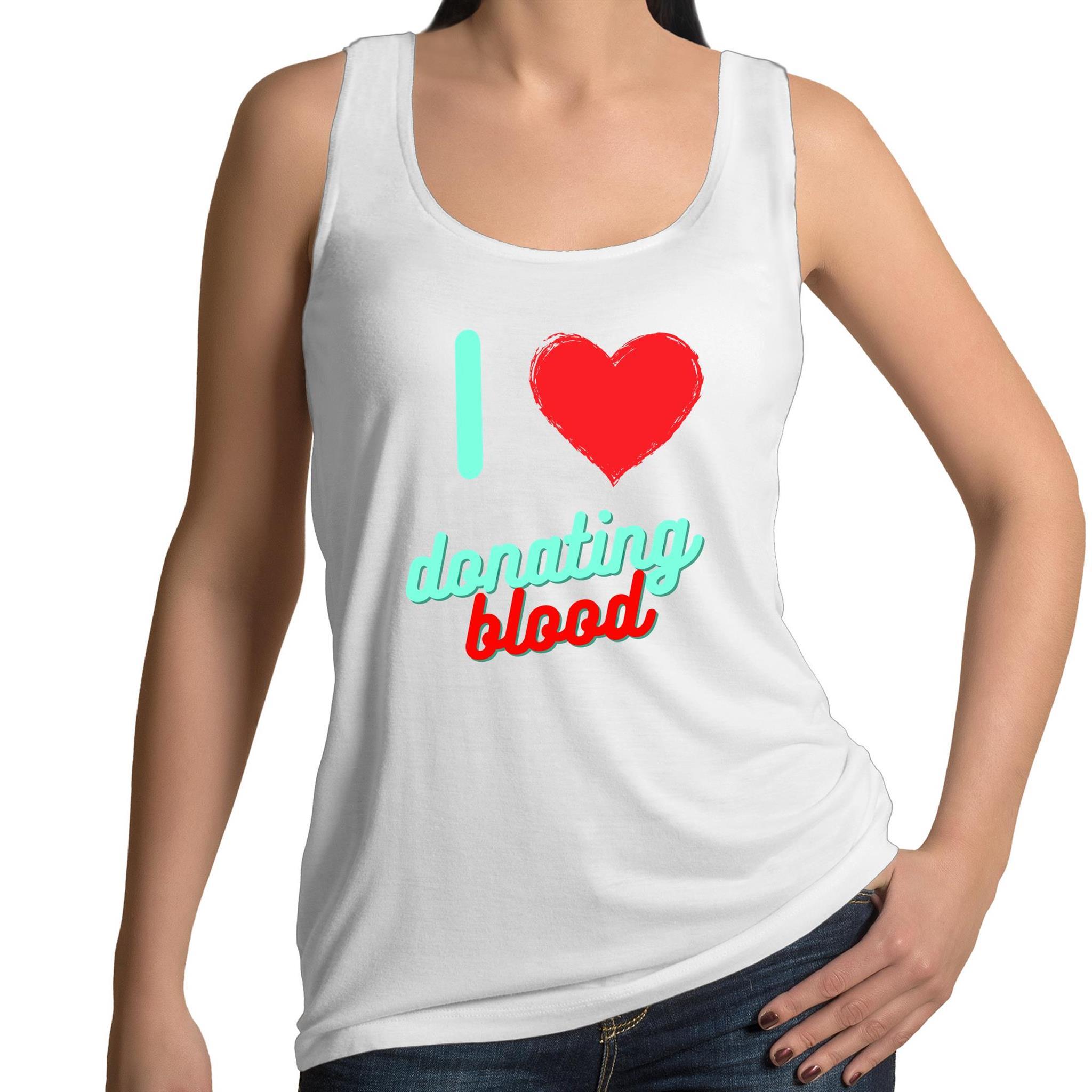 I Love Donating Blood - Women's Singlet - Blood Donation Tees