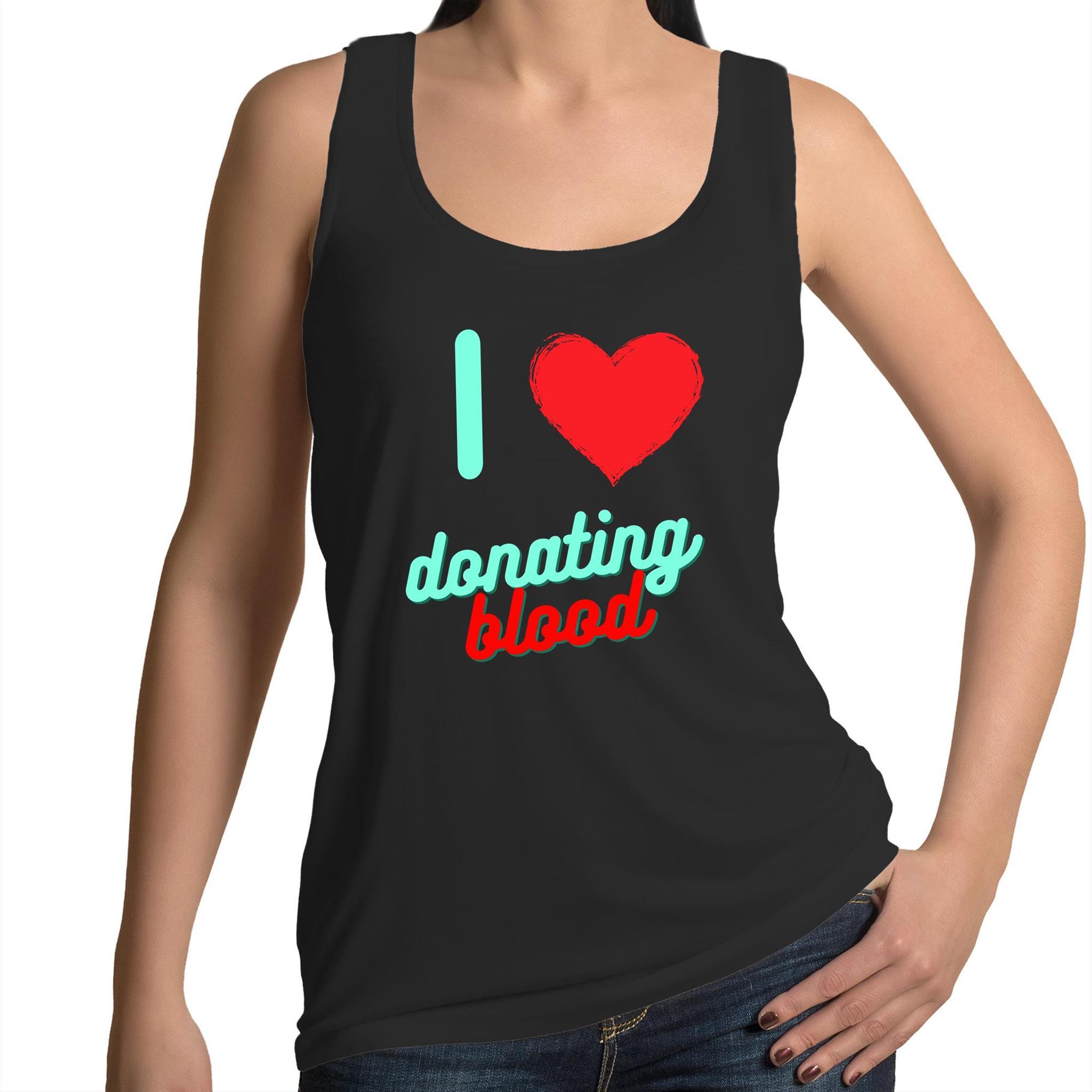 I Love Donating Blood - Women's Singlet - Blood Donation Tees