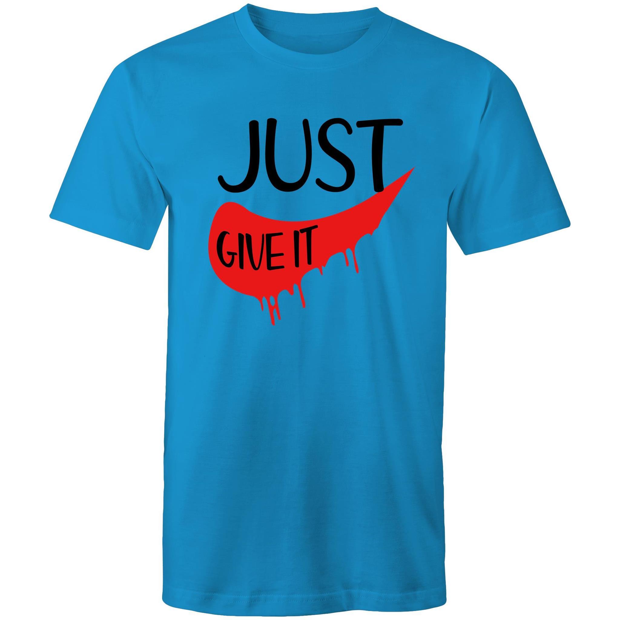 Just Give It - Men's T-Shirt - Blood Donation Tees