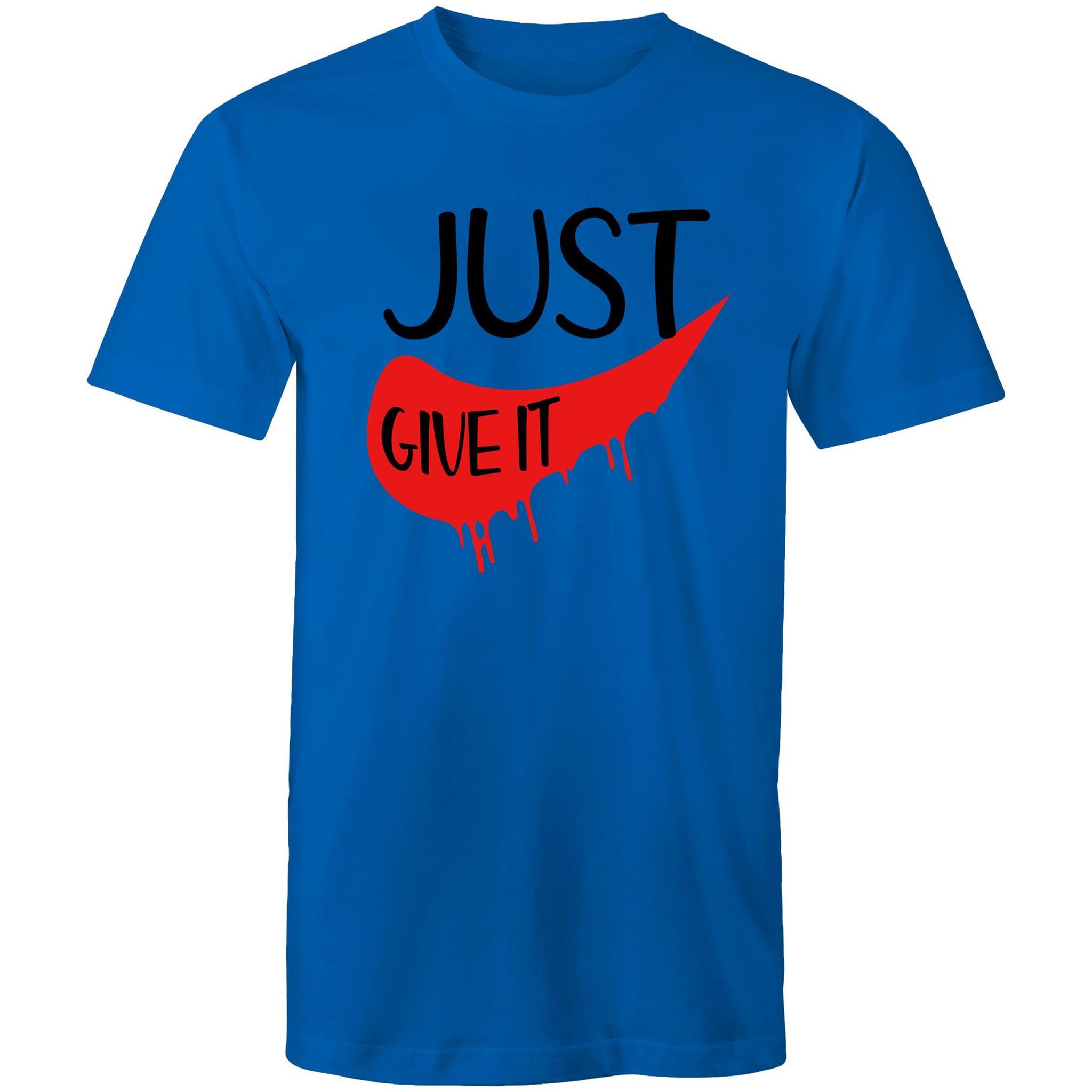 Just Give It - Men's T-Shirt - Blood Donation Tees