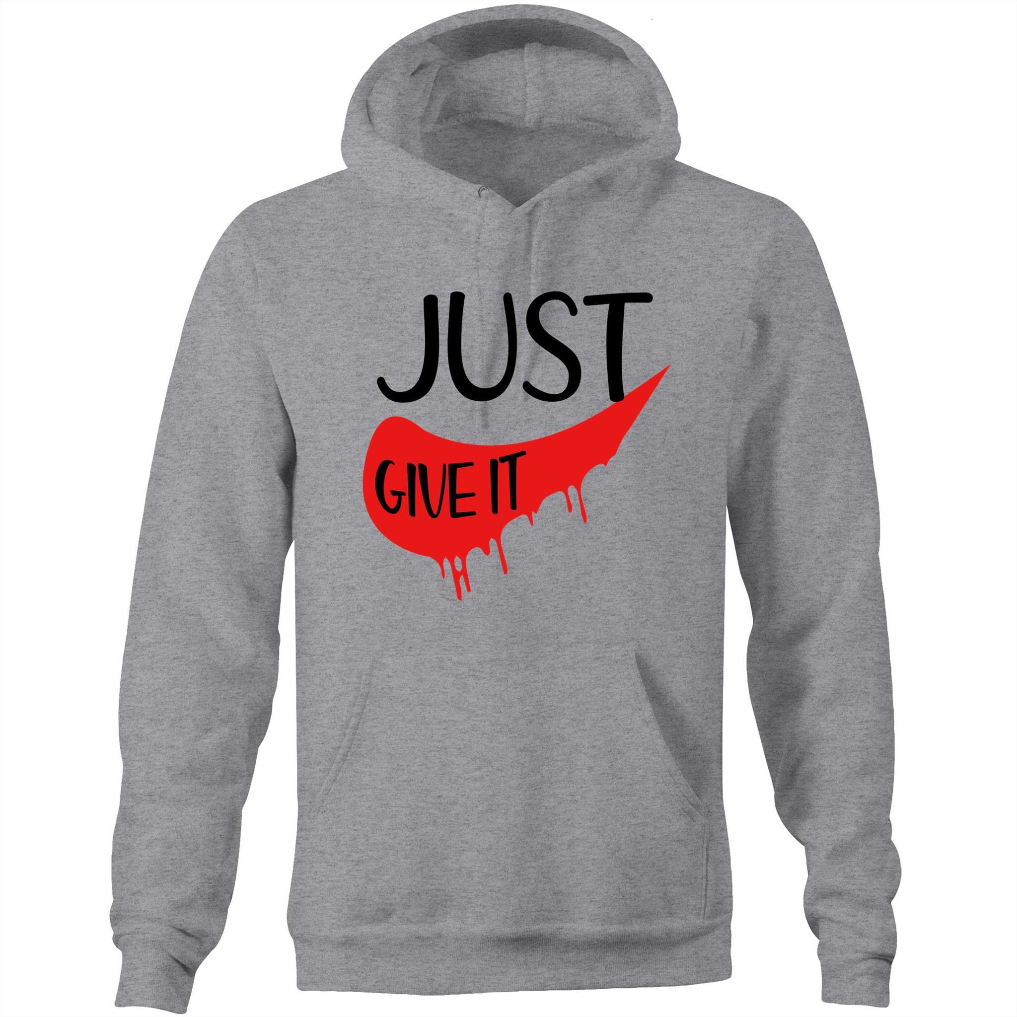 Just Give It - Unisex Pocket Hoodie Sweatshirt - Blood Donation Tees