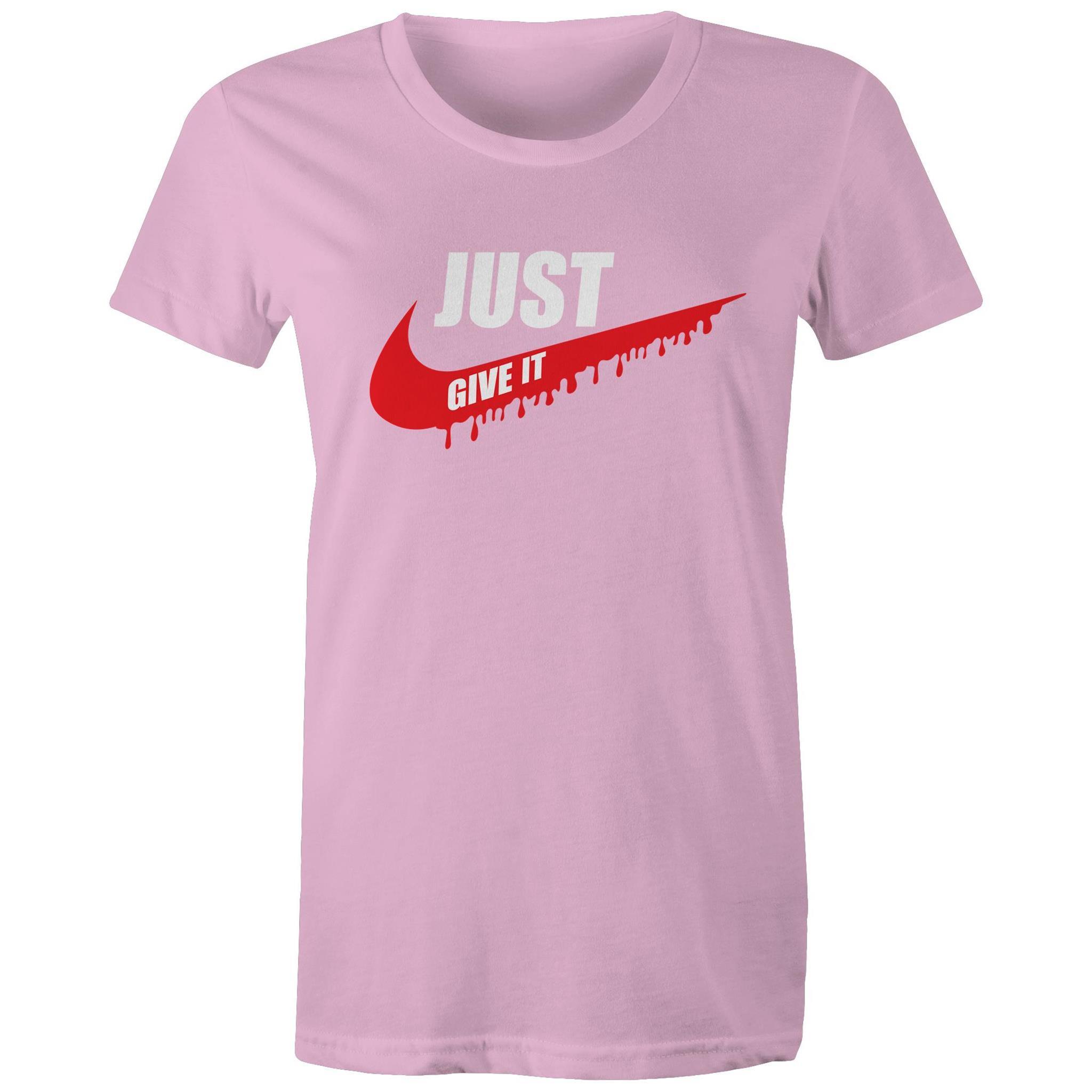 Just Give It - Women's Maple Tee - Blood Donation Tees