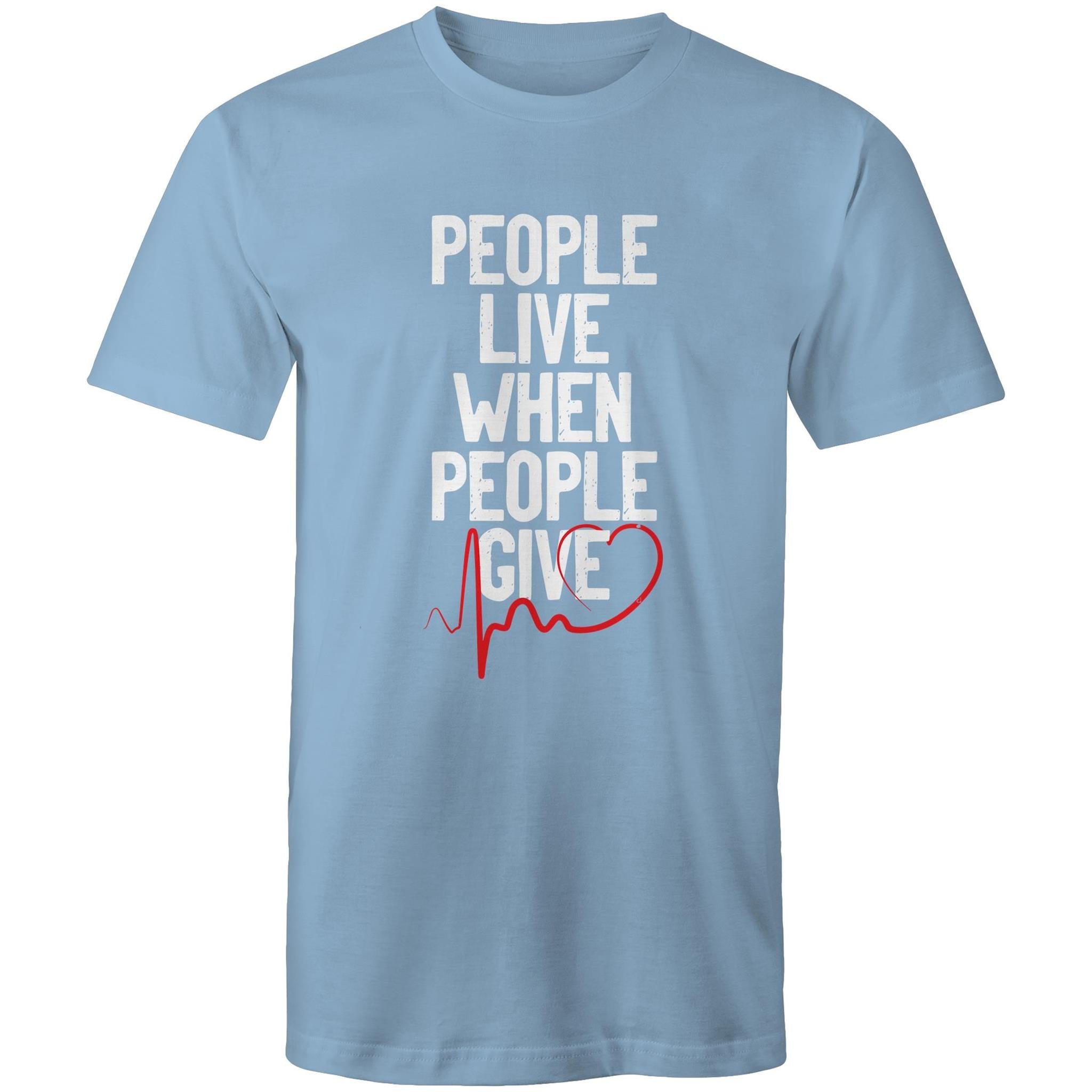 People Live When People Give - Mens T-Shirt - Blood Donation Tees
