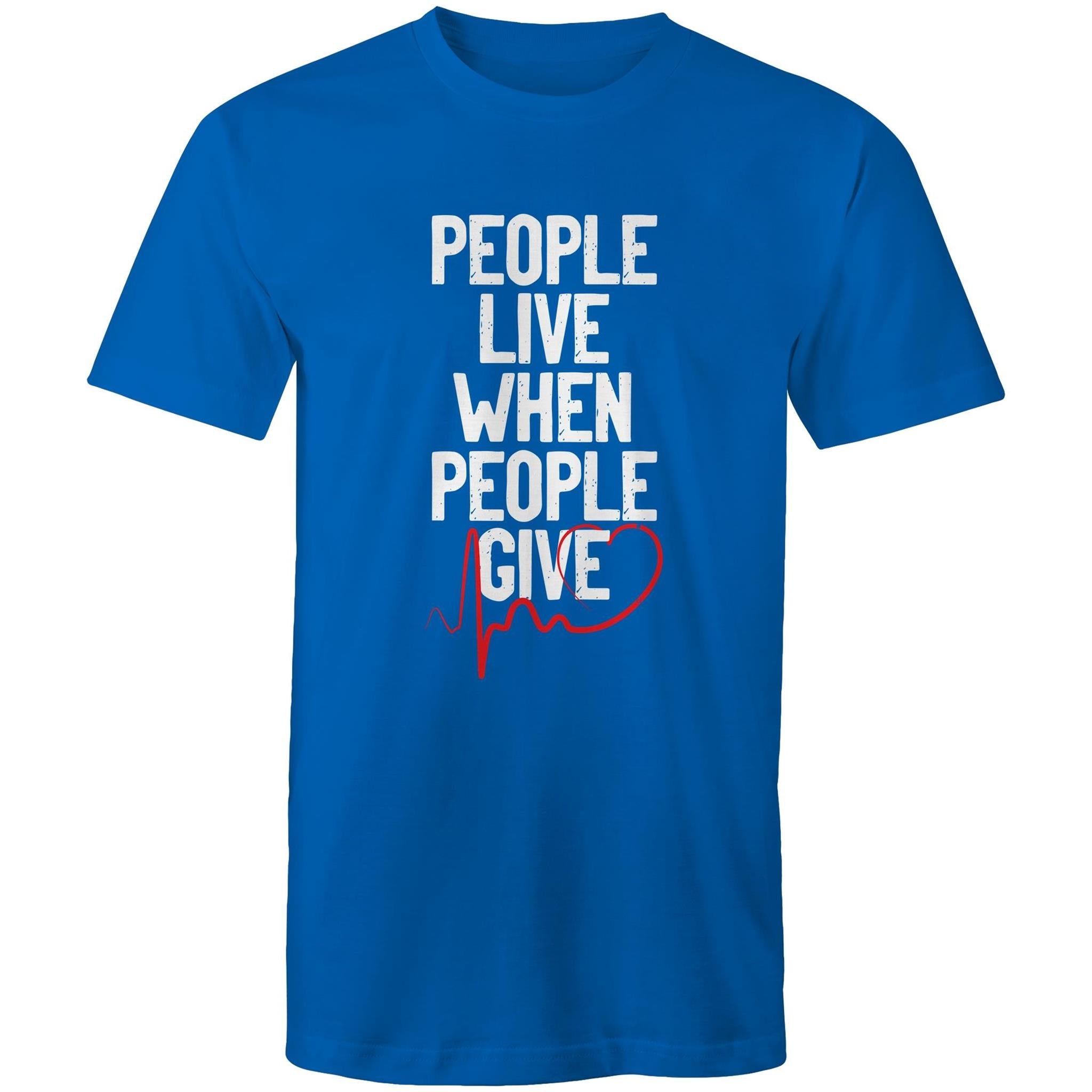 People Live When People Give - Mens T-Shirt - Blood Donation Tees